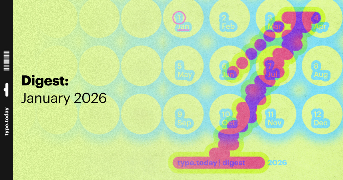 type.today digest: January 2026
